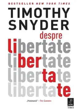Despre libertate/Timothy Snyder