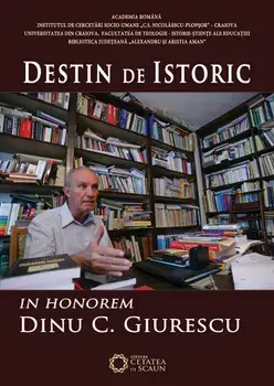 Destin de Istoric. In Honorem/Cezar Avram, Dinica Ciobotea, Vladimir Osiac