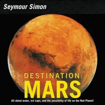 Destination: Mars: Revised Edition, Paperback/Seymour Simon