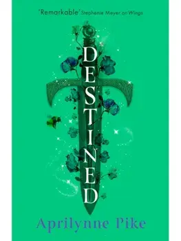 Destined, Paperback/Aprilynne Pike