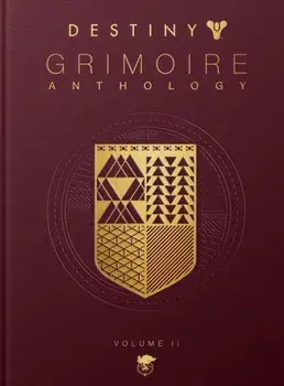 Destiny Grimoire Anthology, Volume II: Fallen Kingdoms, Hardcover/Bungie Inc