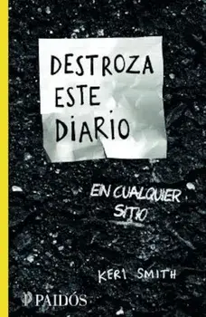 Destroza Este Diario En Cualquier Sitio, Paperback/Keri Smith