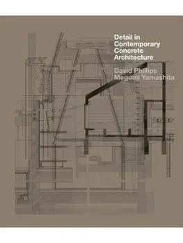 Detail in Contemporary Concrete Architecture, Paperback/Megumi Yamashita
