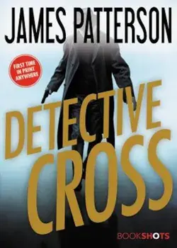 Detective Cross, Paperback/James Patterson