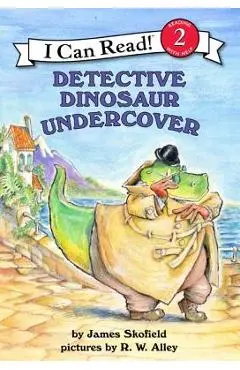 Detective Dinosaur Undercover - James Skofield