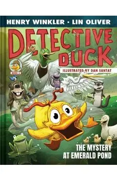 Detective Duck: The Mystery at Emerald Pond (Detective Duck #3) - Henry Winkler