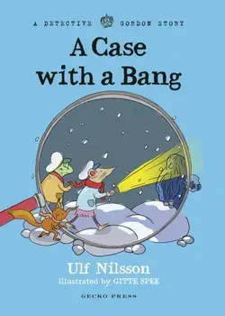 Detective Gordon: A Case with a Bang, Paperback/Ulf Nilsson