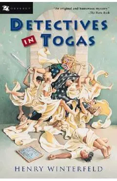 Detectives in Togas - Henry Winterfeld