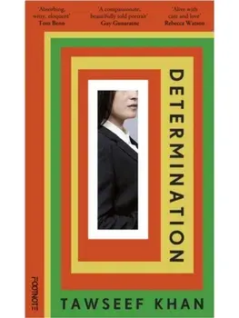 Determination. Longlisted for the 2025 Jhalak Prize, Paperback/Tawseef Khan
