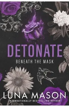 Detonate: A Dark Mafia Romance - Luna Mason