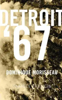 Detroit '67, Paperback/Dominique Morisseau