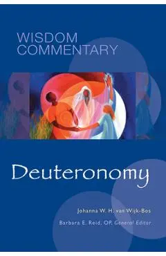 Deuteronomy: Volume 5 - Johanna W. H. Van Wijk-bos