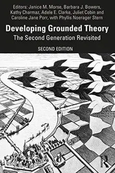 Developing Grounded Theory: The Second Generation Revisited, Paperback/Janice M. Morse