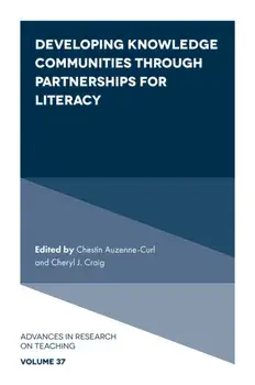 Developing Knowledge Communities through Partnerships for Literacy, Hardback/***