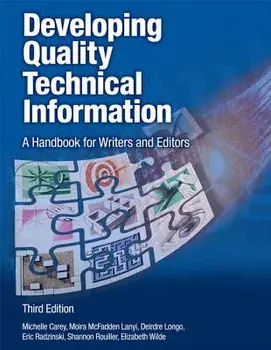 Developing Quality Technical Information: A Handbook for Writers and Editors, Paperback/Michelle Carey