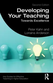 Developing Your Teaching. Towards Excellence, Paperback/Lorraine Anderson