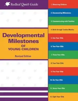 Developmental Milestones of Young Children, Paperback/Redleaf Press