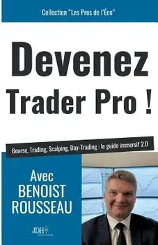 Devenez Trader Pro !, Paperback/Benoist Rousseau
