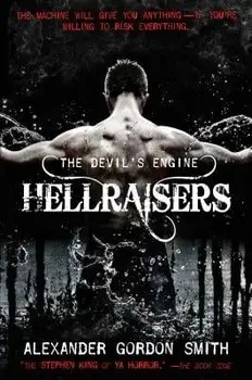Devil's Engine: Hellraisers, Hardcover/Alexander Gordon Smith