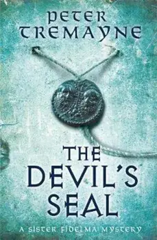 Devil's Seal (Sister Fidelma Mysteries Book 25), Paperback/Peter Tremayne
