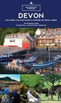 Devon Guide Book. A Visual Feast - the definitive guide book for Devon, Paperback/William Fricker