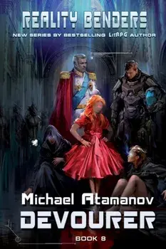 Devourer (Reality Benders Book #8): LitRPG Series, Paperback/Michael Atamanov