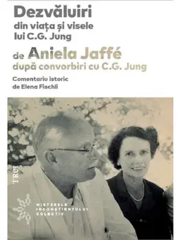 Dezvaluiri din viata si visele lui C.G. Jung/Aniela Jaffe, Elena Fischli