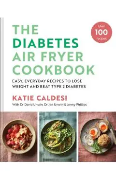 Diabetes Air Fryer Cookbook - Katie Caldesi