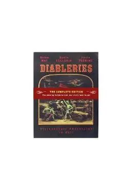 Diableries: The Complete Edition: Stereoscopic Adventures in Hell - Brian May