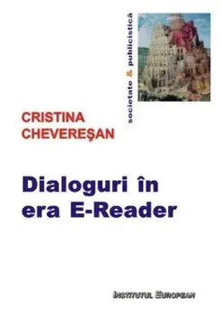 Dialoguri in era E-Reader/Cristina Cheveresan