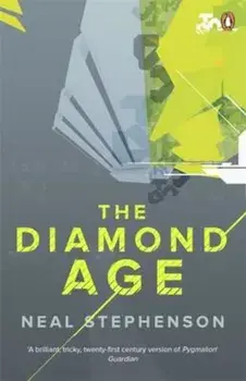 Diamond Age, Paperback/Neal Stephenson