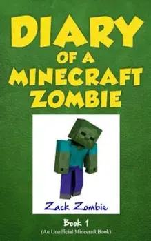 Diary of a Minecraft Zombie Book 1: A Scare of a Dare, Paperback/Zack Zombie