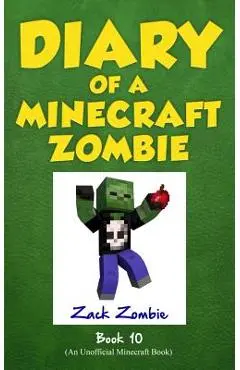 Diary of a Minecraft Zombie Book 10: One Bad Apple - Zack Zombie