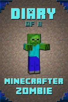 Diary of a Minecrafter Zombie: Extraordinary Masterpiece from Famous Kids Books Author for All Minecrafters, Paperback/Frank Saenger