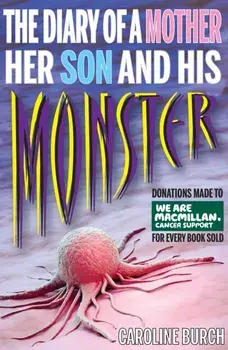 Diary of a Mother, Her Son and His Monster, Paperback/Caroline Burch