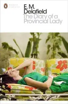 Diary of a Provincial Lady, Paperback/E M Delafield