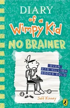 Diary of a Wimpy Kid: No Brainer (Book 18), Hardback/Jeff Kinney