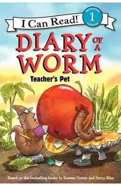 Diary of a Worm: Teacher's Pet - Doreen Cronin