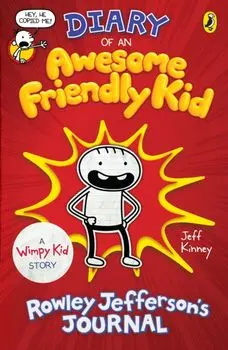 Diary of an Awesome Friendly Kid. Rowley Jefferson's Journal, Paperback/Jeff Kinney