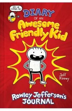 Diary of an Awesome Friendly Kid: Rowley Jefferson's Journal - Jeff Kinney