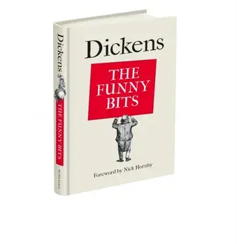 Dickens: The Funny Bits, Hardback/***