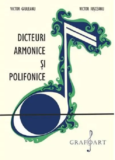 Dicteuri armonice si polifonice | Victor Giuleanu, Victor M. Iusceanu