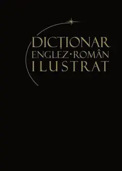 Dictionar englez-roman ilustrat. Volumul 2 de la L la Z/***