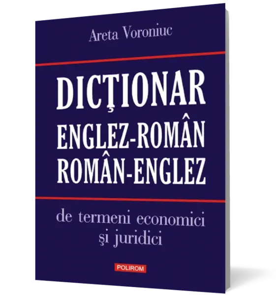 Dicţionar englez-român/român-englez de termeni economici şi juridici