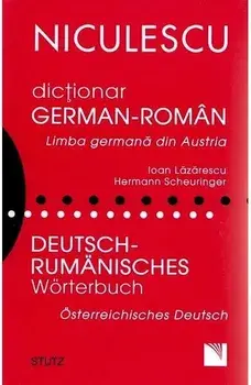 Dictionar german-roman. Limba germana din Austria (carte cu defect minor)/Ioan Lazarescu, Hermann Scheuringer