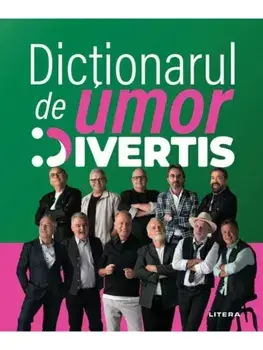 Dictionarul de umor Divertis/***