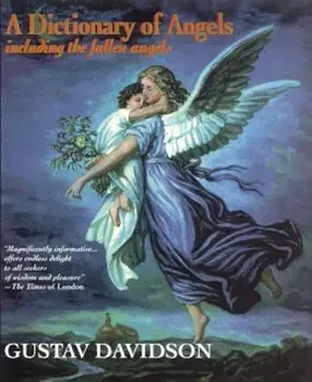 Dictionary of Angels, Paperback/Gustav Davidson