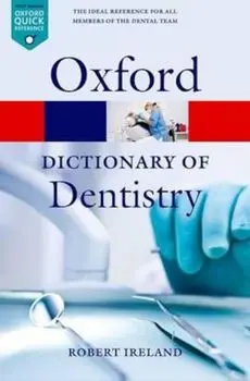 Dictionary of Dentistry, Paperback/Robert Ireland