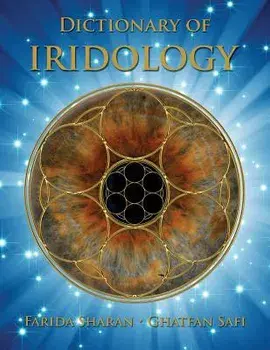 Dictionary of Iridology, Paperback/Farida Sharan