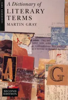 Dictionary of Literary Terms, Paperback/Martin Gray